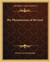 The Phenomenon of the Soul