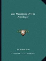 Guy Mannering Or The Astrologer