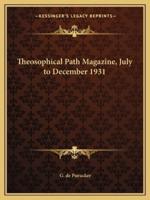 Theosophical Path Magazine, July to December 1931
