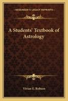 A Students' Textbook of Astrology