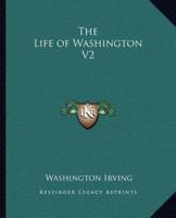 The Life of Washington V2