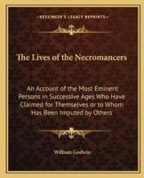 The Lives of the Necromancers