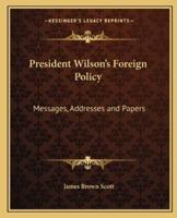 President Wilson's Foreign Policy