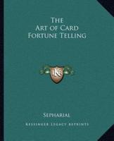 The Art of Card Fortune Telling