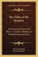 The Valley of the Shadows