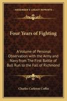 Four Years of Fighting