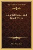 Colonial Dames and Good Wives