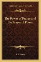 The Power of Prayer and the Prayer of Power