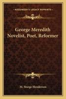 George Meredith Novelist, Poet, Reformer
