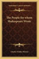 The People for Whom Shakespeare Wrote