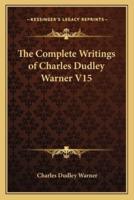 The Complete Writings of Charles Dudley Warner V15