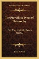 The Prevailing Types of Philosophy