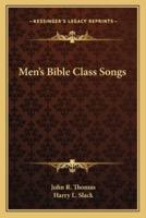 Men's Bible Class Songs