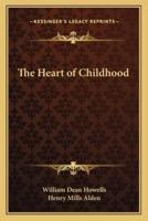 The Heart of Childhood