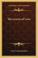 The Leaven of Love