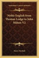 Noble English from Thomas Lodge to John Milton V2