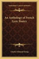 An Anthology of French Lyric Poetry