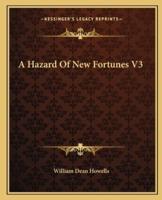A Hazard Of New Fortunes V3