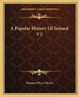 A Popular History Of Ireland V2
