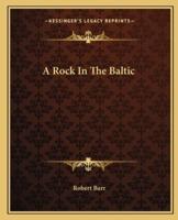 A Rock In The Baltic