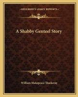 A Shabby Genteel Story