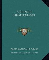 A Strange Disappearance