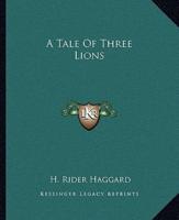 A Tale Of Three Lions