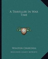 A Traveller In War Time