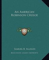 An American Robinson Crusoe