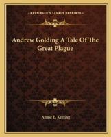 Andrew Golding A Tale Of The Great Plague