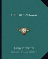 Bob The Castaway