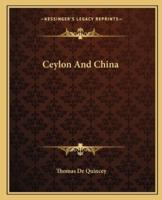 Ceylon And China