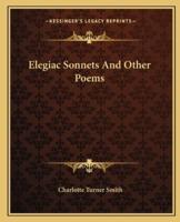 Elegiac Sonnets and Other Poems