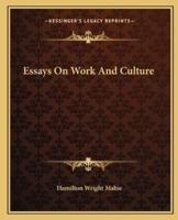 Essays On Work And Culture