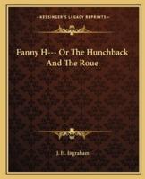 Fanny H--- Or The Hunchback And The Roue