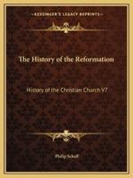 The History of the Reformation