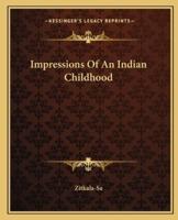 Impressions of an Indian Childhood