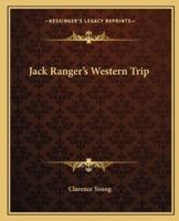 Jack Ranger's Western Trip