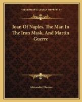 Joan Of Naples, The Man In The Iron Mask, And Martin Guerre