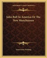 John Bull In America Or The New Munchausen