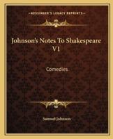 Johnson's Notes To Shakespeare V1