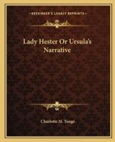Lady Hester Or Ursula's Narrative