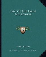 Lady Of The Barge And Others