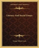Literary And Social Essays
