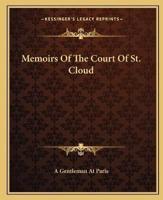 Memoirs Of The Court Of St. Cloud