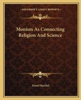 Monism As Connecting Religion And Science