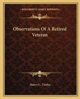 Observations Of A Retired Veteran
