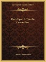 Once Upon A Time In Connecticut