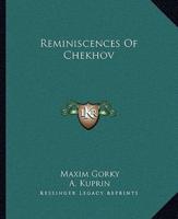 Reminiscences Of Chekhov