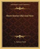 Short Stories Old And New